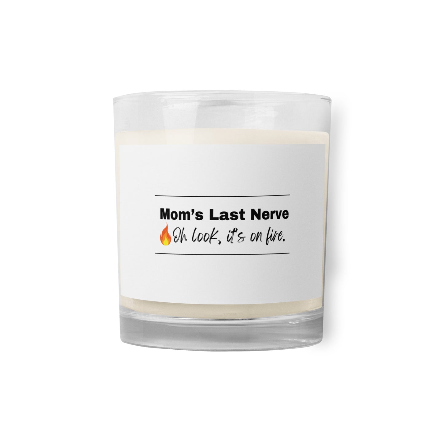MOM'S LAST NERVE - Glass Jar Soy Wax Candle