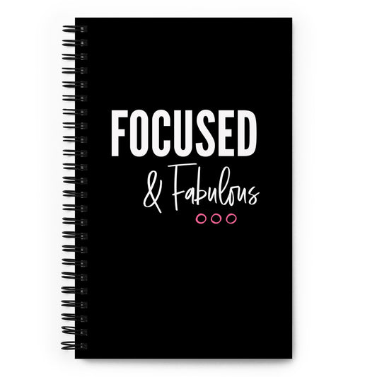 Focused & Fabulous Spiral Notebook - Dotted
